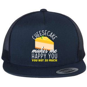 Cheesecake Makes Me Happy Cheese Cake Dessert Great Gift Flat Bill Trucker Hat