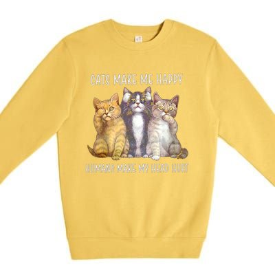 Cats Make Me Happy Hu Make My Head Hurt Great Gift Premium Crewneck Sweatshirt