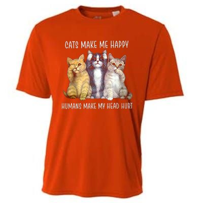 Cats Make Me Happy Hu Make My Head Hurt Great Gift Cooling Performance Crew T-Shirt