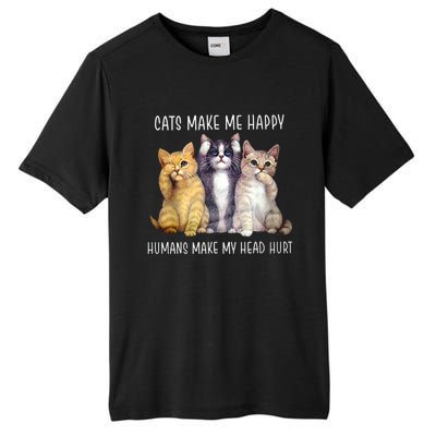 Cats Make Me Happy Hu Make My Head Hurt Great Gift Tall Fusion ChromaSoft Performance T-Shirt