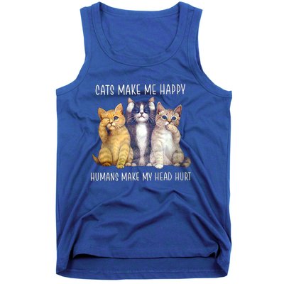 Cats Make Me Happy Hu Make My Head Hurt Great Gift Tank Top