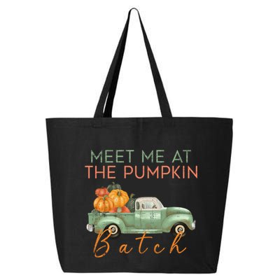 Cottagecore Meet Me At The Pumpkin Patch Thanksgiving Outfit Funny Gift 25L Jumbo Tote