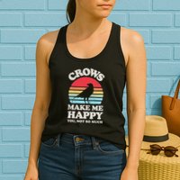 Crows Make Me Happy You Not So Much Funny Crow Raven Vintage Womens Tank Top