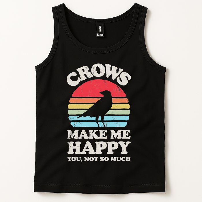 Crows Make Me Happy You Not So Much Funny Crow Raven Vintage Tank Top