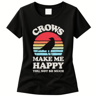 Crows Make Me Happy You Not So Much Funny Crow Raven Vintage Womens T-Shirt