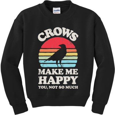 Crows Make Me Happy You Not So Much Funny Crow Raven Vintage Kids Sweatshirt