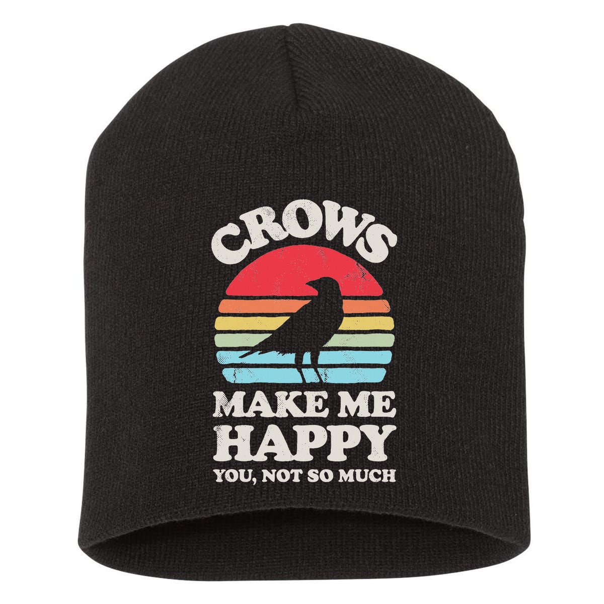 Crows Make Me Happy You Not So Much Funny Crow Raven Vintage Short Acrylic Beanie
