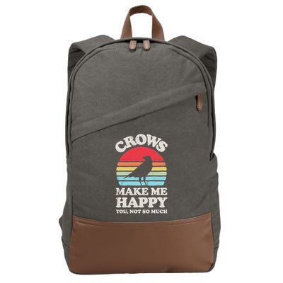 Crows Make Me Happy You Not So Much Funny Crow Raven Vintage Cotton Canvas Backpack