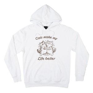 Cats Make My Life Better Cute Dancing Cats Hoodie