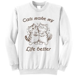 Cats Make My Life Better Cute Dancing Cats Sweatshirt