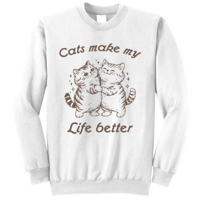 Cats Make My Life Better Cute Dancing Cats Sweatshirt