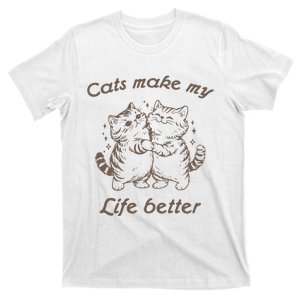 Cats Make My Life Better Cute Dancing Cats T-Shirt