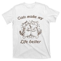 Cats Make My Life Better Cute Dancing Cats T-Shirt