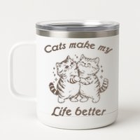 Cats Make My Life Better Cute Dancing Cats 12 oz Stainless Steel Tumbler Cup