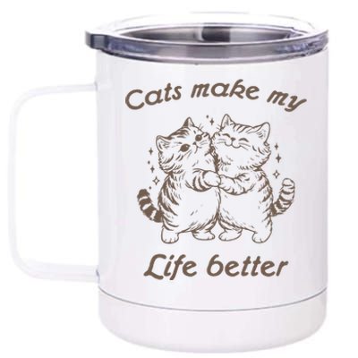 Cats Make My Life Better Cute Dancing Cats 12 oz Stainless Steel Tumbler Cup