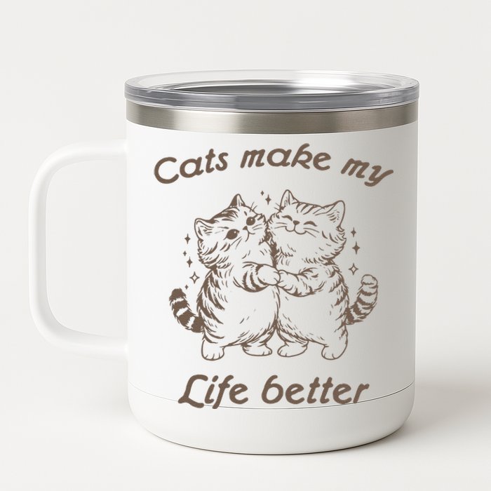 Cats Make My Life Better Cute Dancing Cats 12 oz Stainless Steel Tumbler Cup