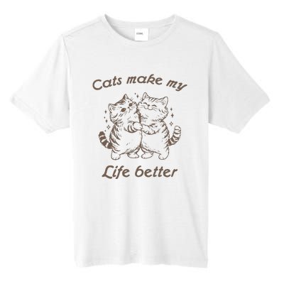 Cats Make My Life Better Cute Dancing Cats Tall Fusion ChromaSoft Performance T-Shirt