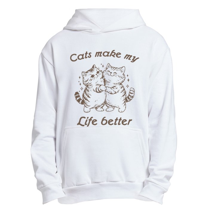 Cats Make My Life Better Cute Dancing Cats Urban Pullover Hoodie