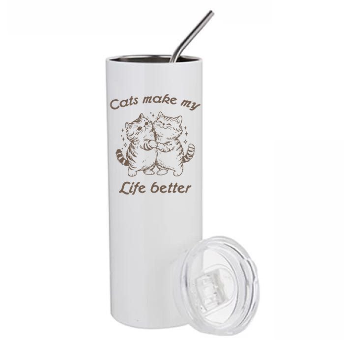 Cats Make My Life Better Cute Dancing Cats Stainless Steel Tumbler