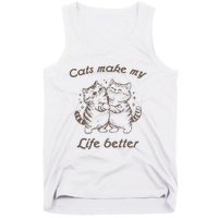 Cats Make My Life Better Cute Dancing Cats Tank Top