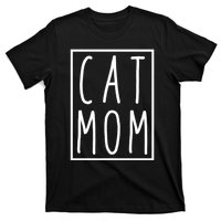 Cat Mom Mothers Day Cat Mother T-Shirt