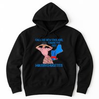 Call Me New England Cause I Got Massivehugetits Hoodie