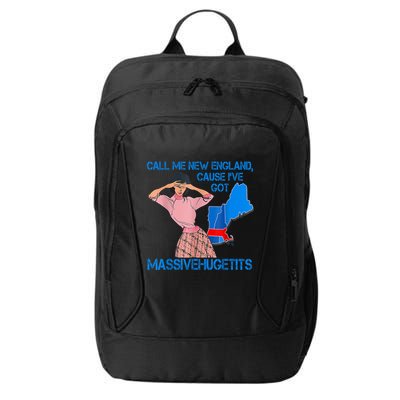 Call Me New England Cause I Got Massivehugetits City Backpack