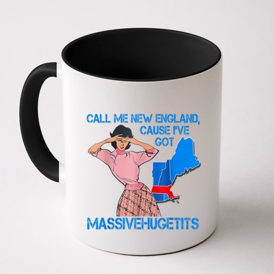 Call Me New England Cause I Got Massivehugetits Mug