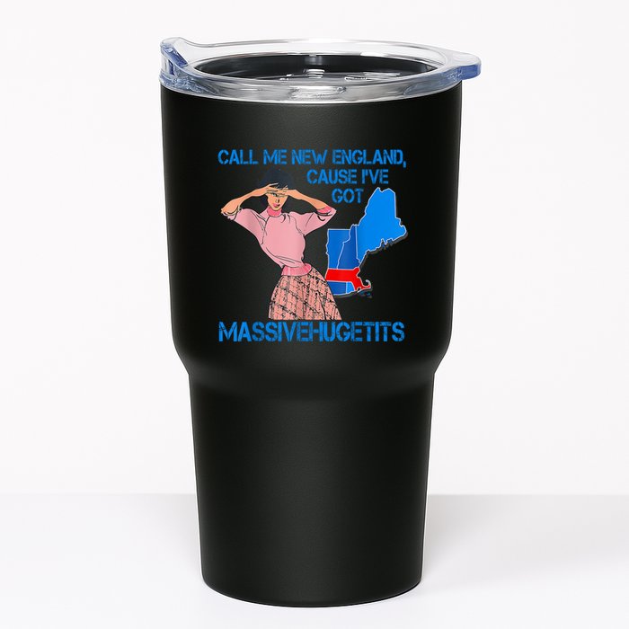 Call Me New England Cause I Got Massivehugetits Tumbler