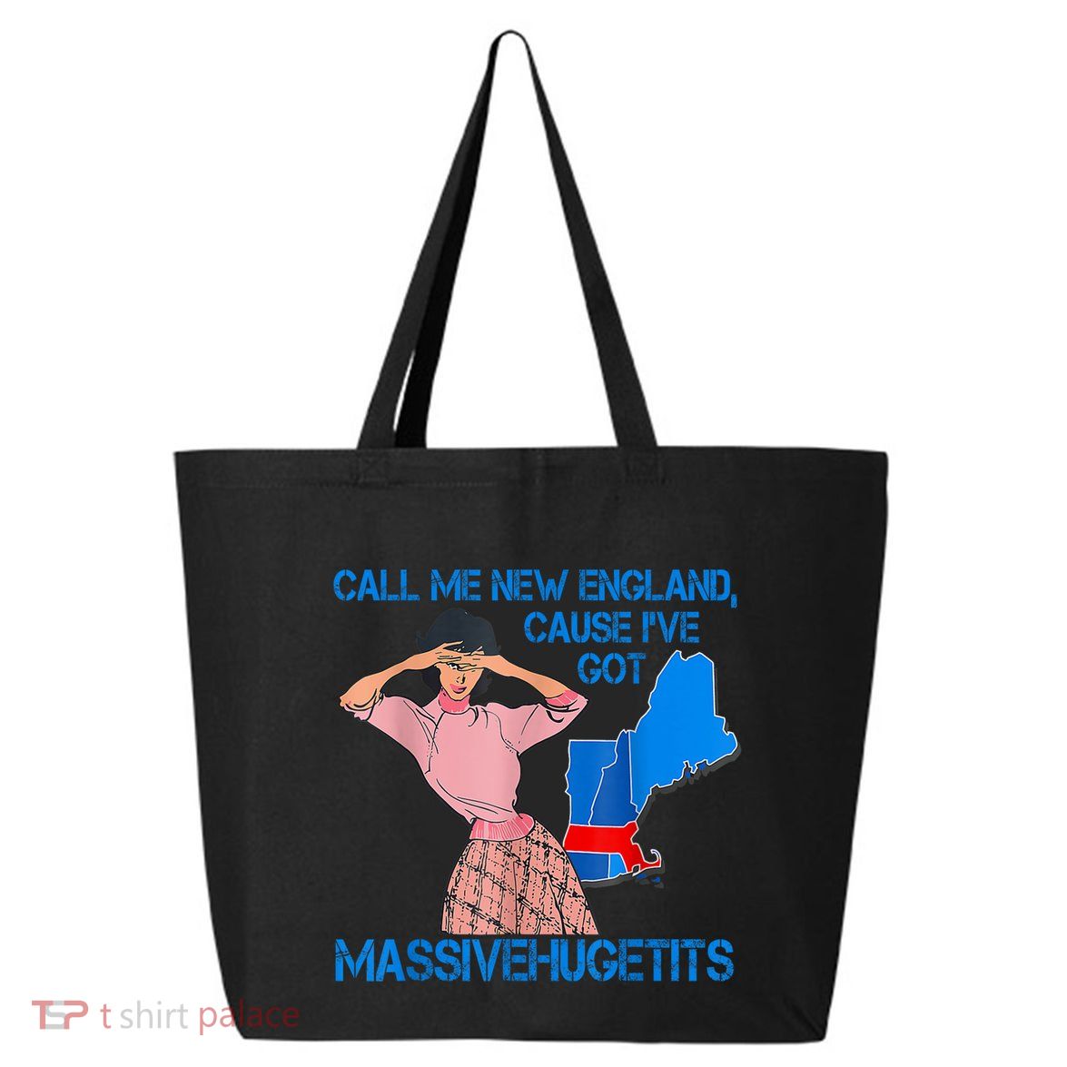 Call Me New England Cause I Got Massivehugetits 25L Jumbo Tote