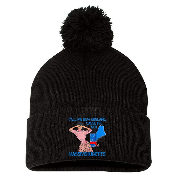 Call Me New England Cause I Got Massivehugetits Pom Pom 12in Knit Beanie