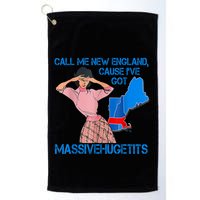 Call Me New England Cause I Got Massivehugetits Golf Towel