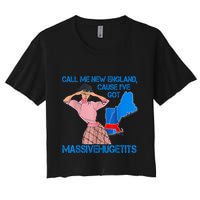 Call Me New England Cause I Got Massivehugetits Crop Top
