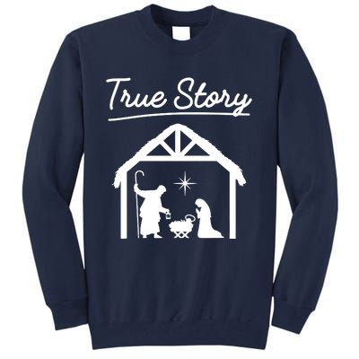 Christmas Manger Nativity Scene True Story Wise Tall Sweatshirt