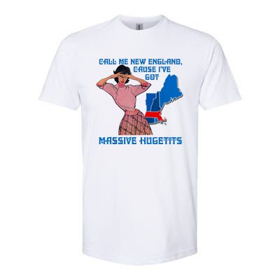 Call Me New England Cause Ive Got MassiveHugetits Softstyle® CVC T-Shirt