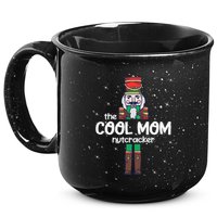 Cool Mom Nutcracker Family Matching 15oz Campfire Ceramic Mug