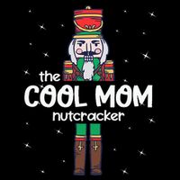 Cool Mom Nutcracker Family Matching Drawstring Bag