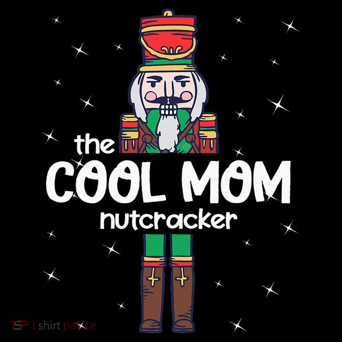 Cool Mom Nutcracker Family Matching Tall Sweatshirt
