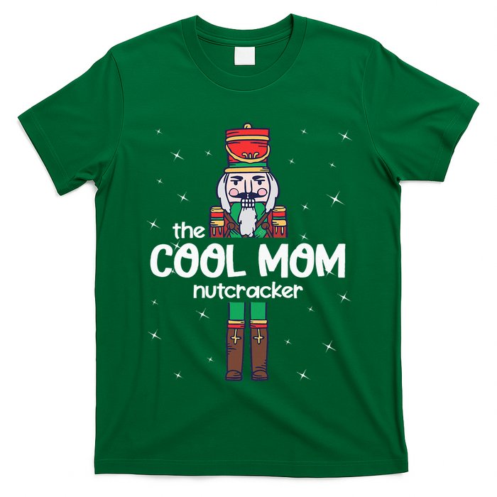 Cool Mom Nutcracker Family Matching T-Shirt