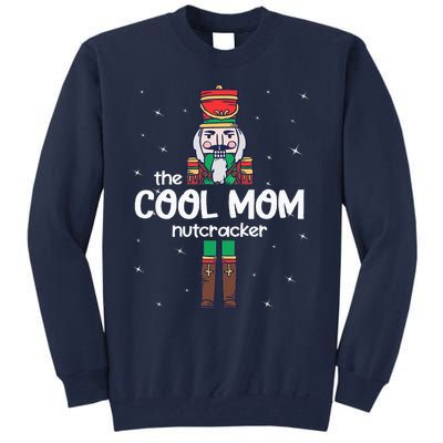 Cool Mom Nutcracker Family Matching Tall Sweatshirt