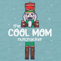 Cool Mom Nutcracker Family Matching Sueded Cloud Jersey T-Shirt