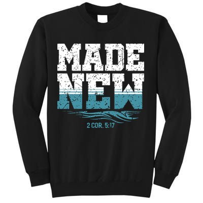 Christian Made New Baptism Sweatshirt