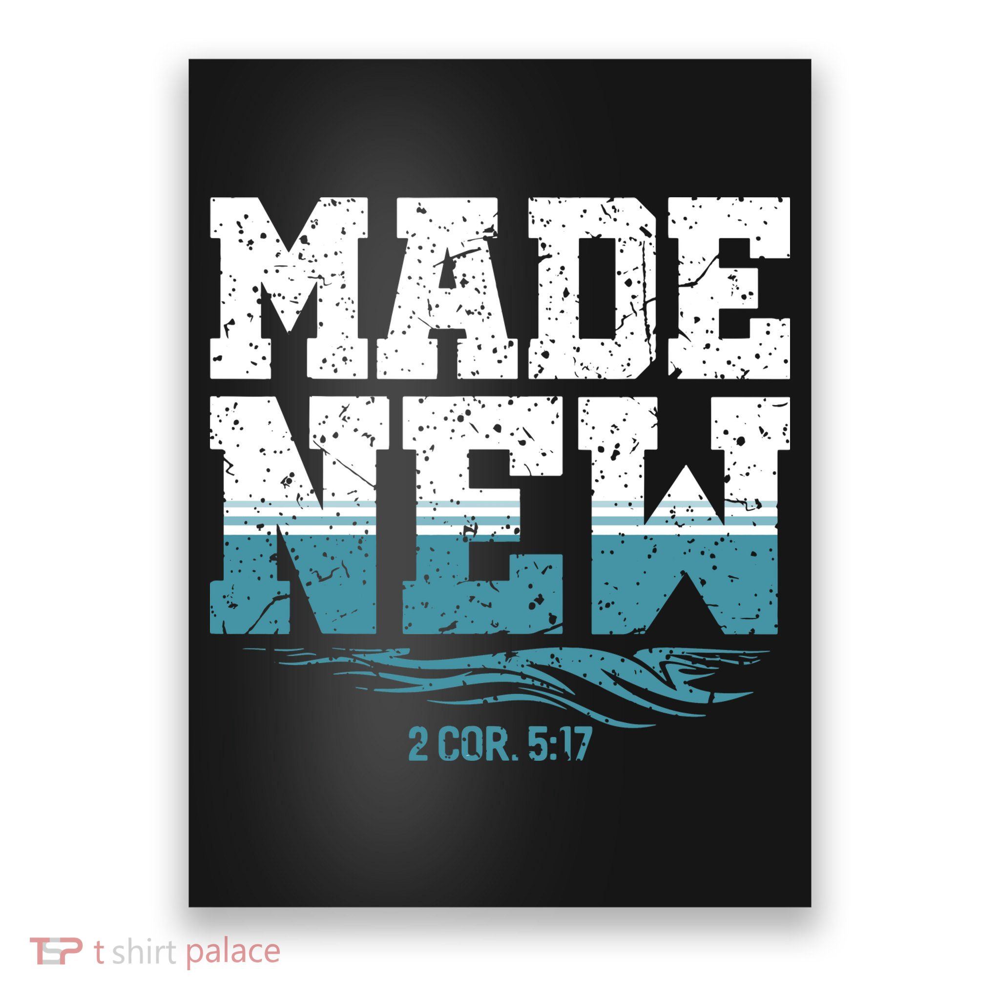 Christian Made New Baptism Poster