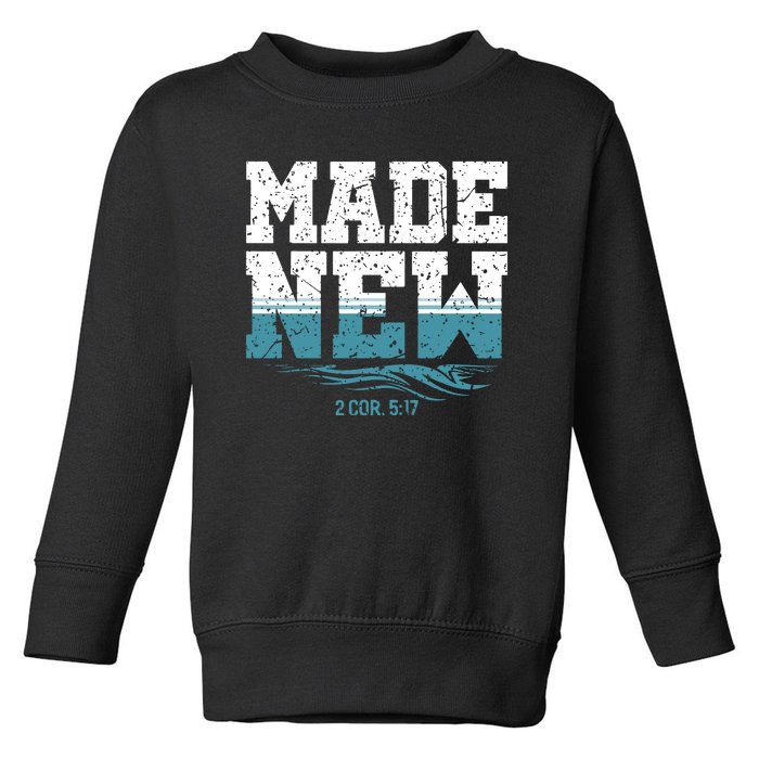 Christian Made New Baptism Toddler Sweatshirt