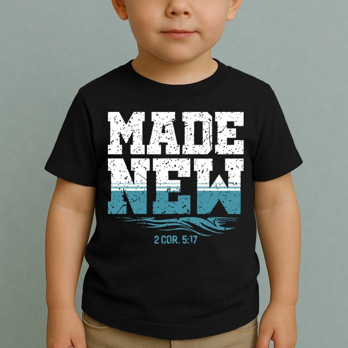 Christian Made New Baptism Toddler T-Shirt