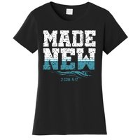 Christian Made New Baptism Women's T-Shirt