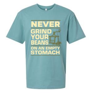 Coffee Making Never Grind Your Beans On An Empty Stomach Cute Gift Sueded Cloud Jersey T-Shirt