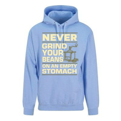 Coffee Making Never Grind Your Beans On An Empty Stomach Cute Gift Unisex Surf Hoodie