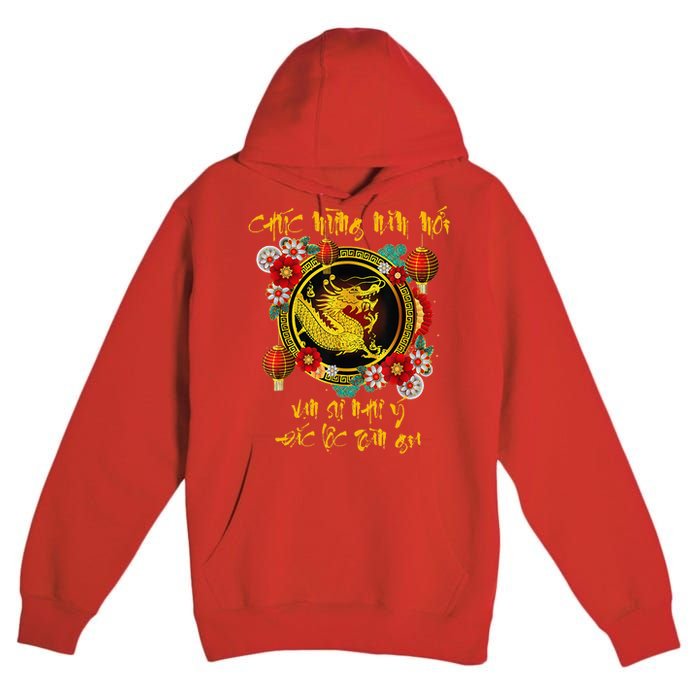 Chuc Mung Nam Moi Vietnamese Lunar New Year Of The Dragon Premium Pullover Hoodie