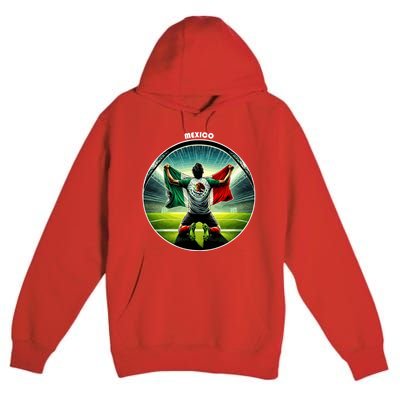 Cool Mexico National Soccer Team With Flag Premium Pullover Hoodie